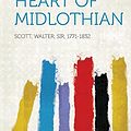 Cover Art for 9781314045307, The Heart of Midlothian by Sir Walter Scott