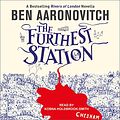 Cover Art for 9781665190565, The Furthest Station by Ben Aaronovitch