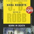 Cover Art for 9781455840625, Born in Death by J D Robb