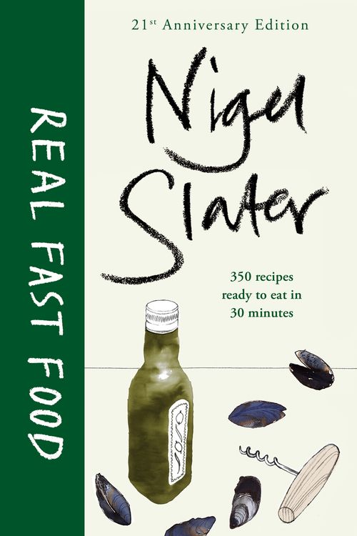 Cover Art for 9781405913508, Real Fast Food: 350 Recipes Ready-To-Eat in 30 Minutes by Nigel Slater