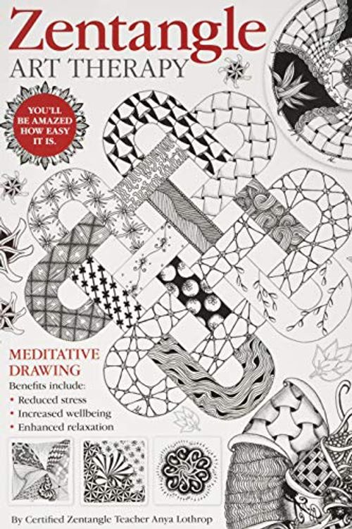Cover Art for 0499992757144, Zentangle(R) Art Therapy by Anya Lothrop