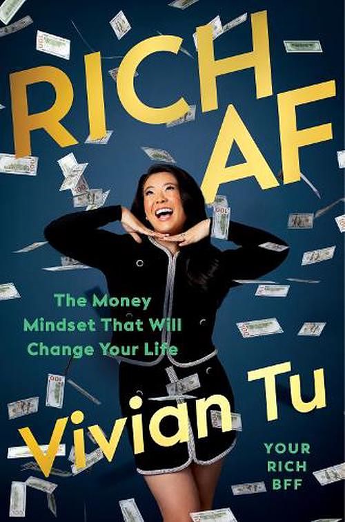 Cover Art for 9780241644966, Rich AF: The Money Mindset That Will Change Your Life by Vivian Tu