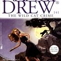 Cover Art for 9781442487864, The Wild Cat CrimeNancy Drew by Carolyn Keene