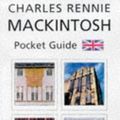 Cover Art for 9781900455480, Charles Rennie Mackintosh Pocket Guide by John McKean