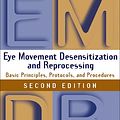 Cover Art for 9781572306721, Eye Movement Desensitization and Reprocessing by Francine Shapiro