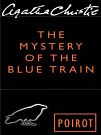 Cover Art for 9780060857660, The Mystery of the Blue Train by Agatha Christie