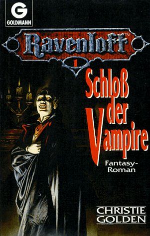 Cover Art for 9783442245840, Schloß der Vampire (Ravenloft, #1) by Christie Golden