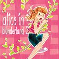 Cover Art for 9781442446441, Alice in Blunderland by Phyllis Reynolds Naylor