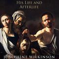 Cover Art for 9781445698960, John the Baptist: His Life and Afterlife by Josephine Wilkinson