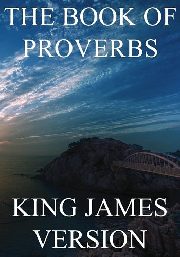 Cover Art for 9781537075068, The Book of Proverbs (KJV) by King James Bible