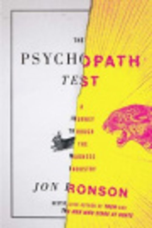 Cover Art for 9781101505762, The Psychopath Test by Jon Ronson