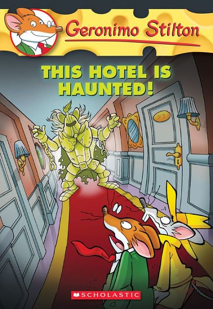 Cover Art for 9780545341028, This Hotel Is Haunted! by Geronimo Stilton