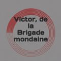 Cover Art for 9781651161425, Victor, de la Brigade mondaine by Maurice LeBlanc