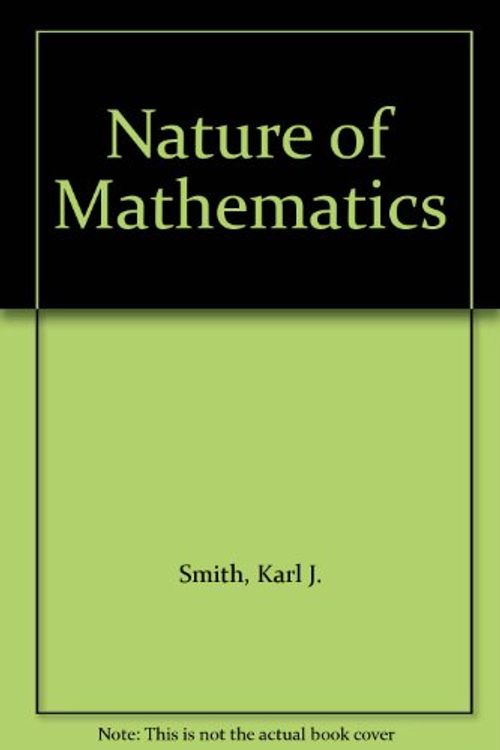 Cover Art for 9780534066963, Nature of Mathematics by Karl Smith
