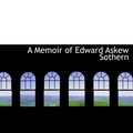 Cover Art for 9780559308055, A Memoir of Edward Askew Sothern by Thomas Edgar Pemberton