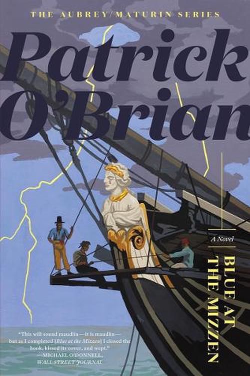 Cover Art for 9781324035275, Blue at the Mizzen (Aubrey/Maturin Novels, 20) by Patrick O'Brian