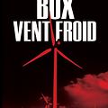 Cover Art for B00WB11IJ8, Vent froid by C.j. Box