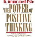 Cover Art for 9780762412556, The Power of Positive Thinking: A Practical Guide to Mastering the Problems of Everyday Living by Norman Vincent Peale