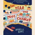 Cover Art for 9780369347268, The Year the Maps Changed by Danielle Binks