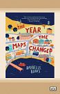 Cover Art for 9780369347268, The Year the Maps Changed by Danielle Binks