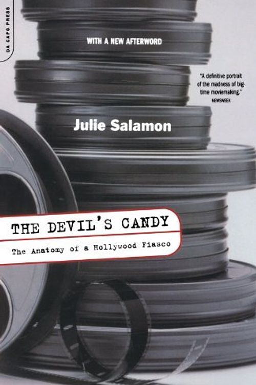 Cover Art for B01K3KQBCC, The Devil's Candy: The Anatomy Of A Hollywood Fiasco by Julie Salamon(2002-05) by Julie Salamon