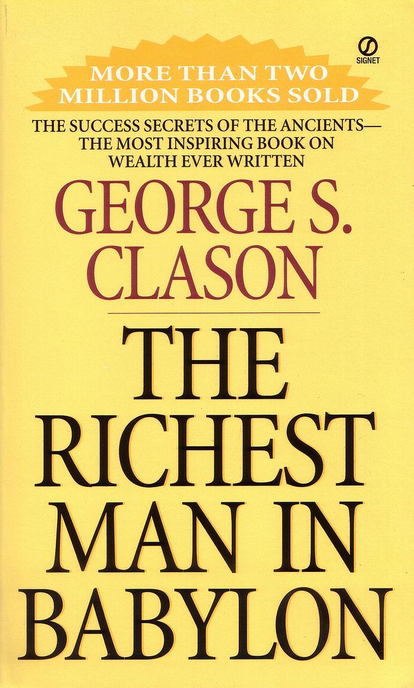 Cover Art for 9780451205360, The Richest Man in Babylon by George S. Clason