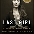 Cover Art for 9781524760441, The Last Girl by Nadia Murad