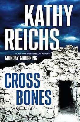 Cover Art for 9780743233484, Cross Bones by Kathy Reichs