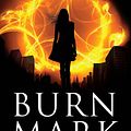 Cover Art for 9781408815960, Burn Mark by Laura Powell