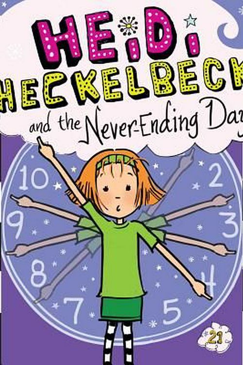 Cover Art for 9781481495240, Heidi Heckelbeck and the Never-Ending Day by Wanda Coven