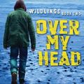 Cover Art for 9780670065349, Over My Head by Charles De Lint