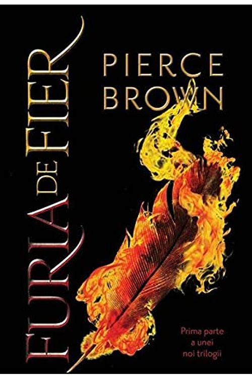 Cover Art for 9786068673981, Furia De Fier. Furia Rosie, Vol. 4 by Pierce Brown