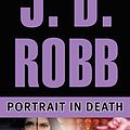 Cover Art for B0047DVHNK, Portrait in Death (In Death, Book 16) by Robb, J. D.