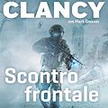 Cover Art for B00S8J9G7S, Scontro frontale: Una missione per Jack Ryan jr (Italian Edition) by Tom Clancy