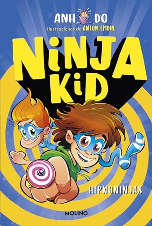 Cover Art for 9788427234697, Ninja Kid 12 - Hipno-ninja by Anh Do