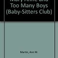 Cover Art for 9780836814149, Mary Anne and Too Many Boys (Baby-Sitters Club) by Ann M. Martin
