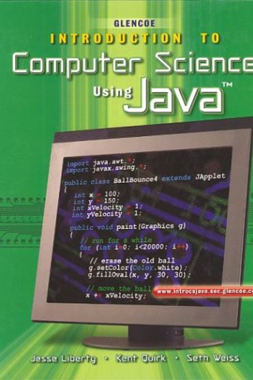 Cover Art for 9780078225932, Glencoe Introduction to Computer Science Using Java by McGraw-Hill