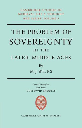 Cover Art for 9780521070188, The Problem of Sovereignty in the Later Middle Ages by Michael Wilks