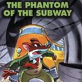 Cover Art for B00GGVW9LK, (Phantom of the Subway (Geronimo Stilton)) [By: Stilton, Geronimo] [Nov, 2004] by Geronimo Stilton