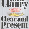 Cover Art for B00C7F2K5Y, Clear and Present Danger (Jack Ryan) by Clancy, Tom 1st (first) Edition [MassMarket(1990/7/1)] by Tom Clancy