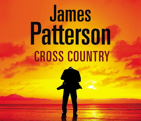 Cover Art for 9781407003153, Cross Country: (Alex Cross 14) by James Patterson, Dion Graham, Peter J Fernandez