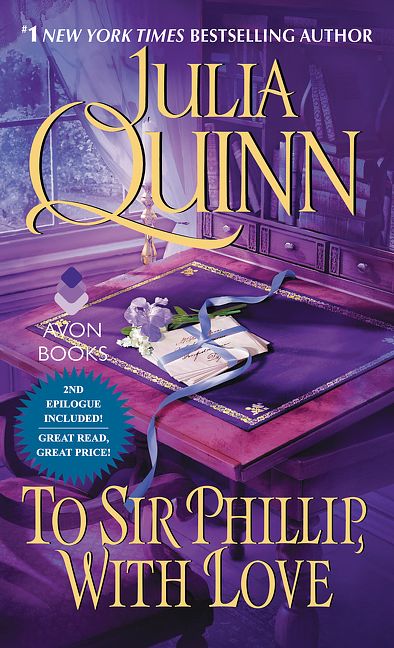 Cover Art for 9780062353733, To Sir Philip, With Love by Julia Quinn