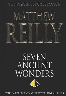 Cover Art for 9781405039734, Seven Ancient Wonders by Matthew Reilly