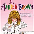 Cover Art for 9780606231480, I, Amber Brown by Paula Danziger