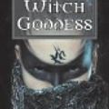 Cover Art for 9781594262746, The Witch Goddess by Robert Adams