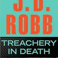 Cover Art for B0086NETBE, {TREACHERY IN DEATH BY Robb, J. D.(Author)}Treachery in Death[Hardcover]Putnam Adult(Publisher) by J.d. Robb