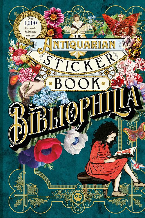 Cover Art for 9781250792556, The Antiquarian Sticker Book: Bibliophilia by Odd Dot