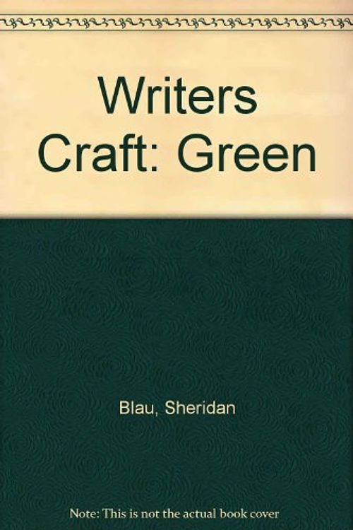 Cover Art for 9780812386677, Writers Craft: Green by Sheridan Blau