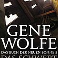 Cover Art for B00SD5HIIG, Das Schwert des Liktors: Das Buch der Neuen Sonne, Band 3 - Roman (Das Buch der Neuen Sonne-Reihe) (German Edition) by Gene Wolfe