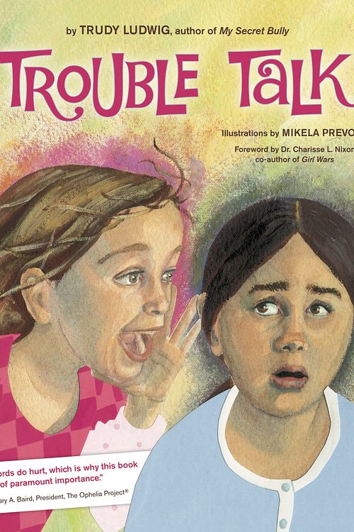 Cover Art for 9781582462400, Trouble Talk by Trudy Ludwig